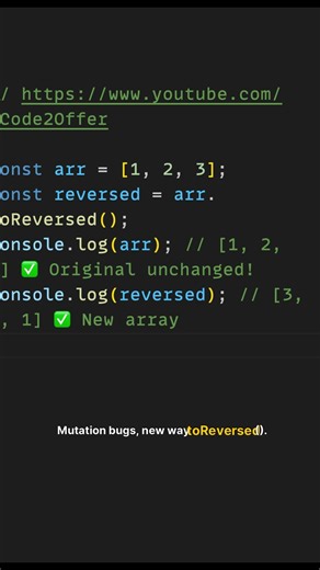 Stop Using .reverse()! Use toReversed() Instead 🚀 #frontend #youtubeshorts #array