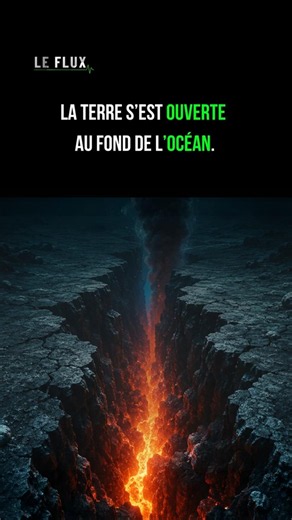 La Terre s'est ouverte au fond de l'océan 🌍