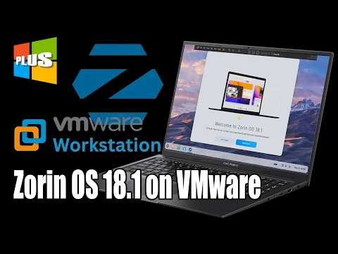 How to Install Zorin OS 18 on VMware Workstation - Full Guide