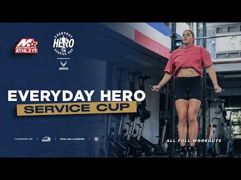 CrossFit Everyday Hero Service Cup // FULL WORKOUTS