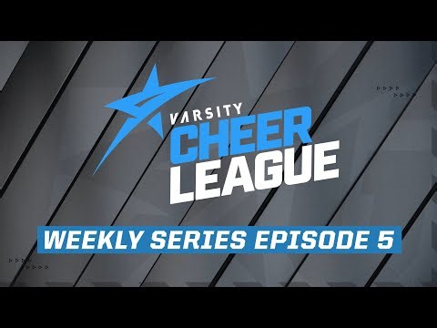 Varsity Cheer League Weekly Series Episode 5 - The Final Showdown of January