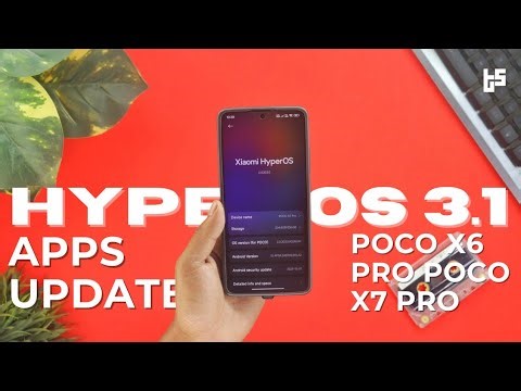 HyperOS 3.1 Latest Apps Update for Poco X7 Pro & X6 ⚡ Must See!