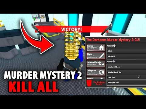 [NEW] Murder Mystery 2 Script | KILL ALL PLAYERS INSTANTLY | *PASTEBIN 2026*