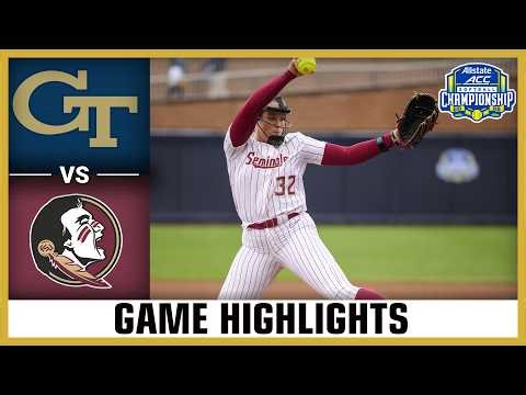 Georgia Tech vs. Florida State Game Highlights | 2026 ACC Softball Championship (Quarterfinals)