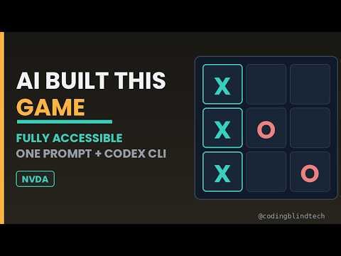 Build a Fully Accessible Tic Tac Toe Game with AI