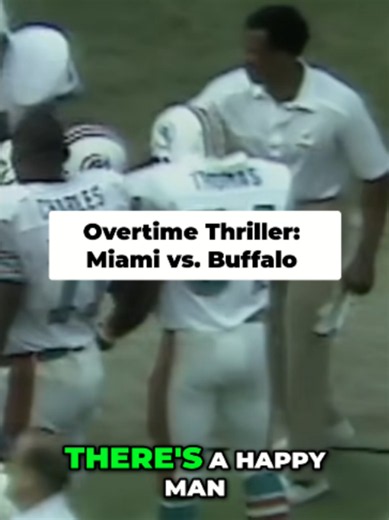 Don Shula’s Dolphins vs. Bills: Overtime Thriller