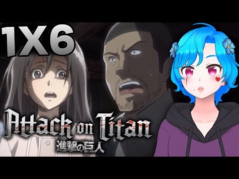 Attack On Titan 1x6 “The World the Girl Saw” REACTION