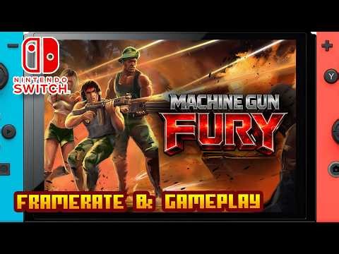 Machine Gun Fury - (Nintendo Switch 1) - Framerate & Gameplay - 4K