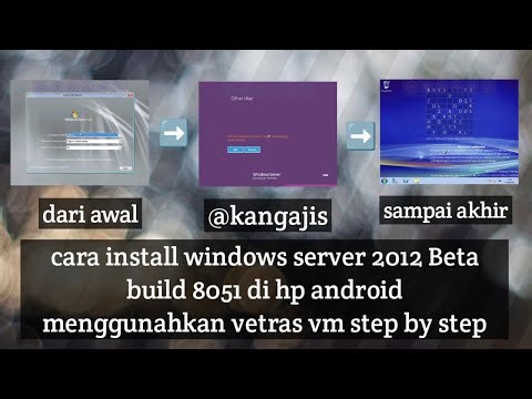 Cara install windows Server 2012 beta build 8051 di android menggunakan vectras vm step by step
