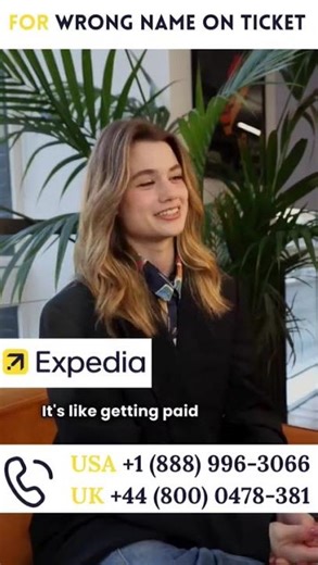"How Long Does Expedia Take to Fix a Wrong Name on Ticket?"