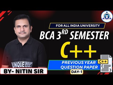 BCA 3rd Semester C++ 🔥 | Previous Year Questions (PYQ) | Day-1 | All India University | Nitin Sir