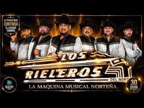 LOS RIELEROS DEL NORTE - 30 ÉXITOS QUE NO MUEREN 💥 Puro Norteño Pa' Los Que Saben.mp3