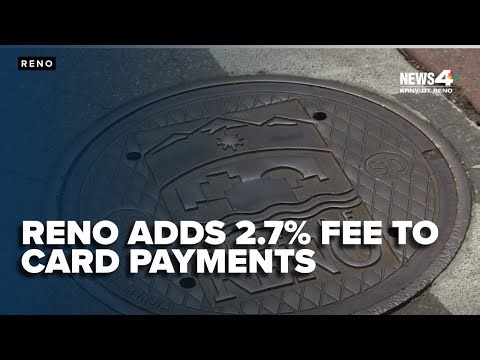 Reno to impose 2.7% service charge on credit and debit card bill payments starting Friday