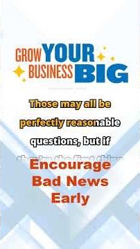 Encourage Bad News Early #business #management #employees #problemsolving ‪@GrowYourBusinessBig‬