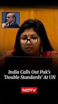India Slams Pakistan At UN Over Minority Rights, Calls Out Double Standards