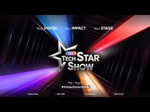Lights up ⭐HikTech Star Show 2026 begins this May!☄️