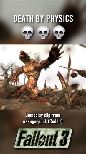 death by physics in fallout 3 😭