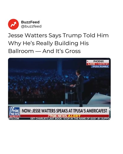 Over the weekend, Fox News host Jesse Watters regaled the audience at Turning Point USA’s AmericaFest in Phoenix, Arizona, with a little anecdote about Trump’s massive ego. Or to be more specific, Watters said the president revealed to him the real reason why he’s building his baroque ballroom. According to Watters, he was recently dining on — of all things — Mexican food with the president in the White House when Trump asked Watters if he wanted to see the plans for his “big, beautiful ballroom