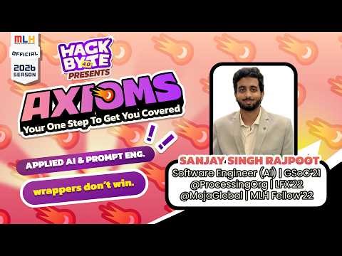 Episode 2 : Prompt Engineering: The Hackathon Edge Ft. Sanjay Singh Rajpoot | Axioms | HackByte 4.0