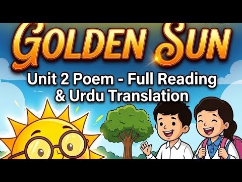 Class 3 English Unit 2 'Golden Sun' | New Syllabus 2025-26 | Complete Lesson