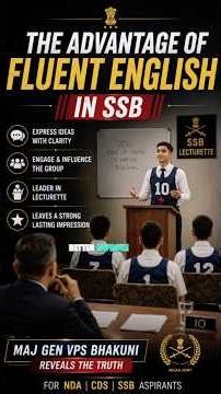 Fluent English in SSB: Advantage or Necessity? | Maj Gen VPS Bhakuni