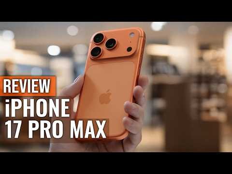 iPhone 17 Pro Max Review: Big Screen, Big Power, Big Upgrade