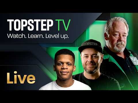 Topstep TV Live Futures Day Trading: Two Candles for TopstepX (5/6/26)