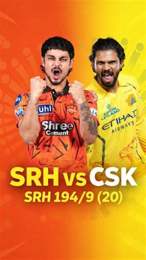 SRH 194/9 (20) | IPL Match Highlights Today | CSK vs SRH Full Match