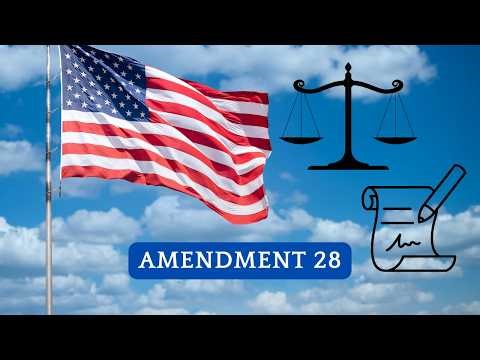 U.S. Constitution Verbatim: Amendment 28
