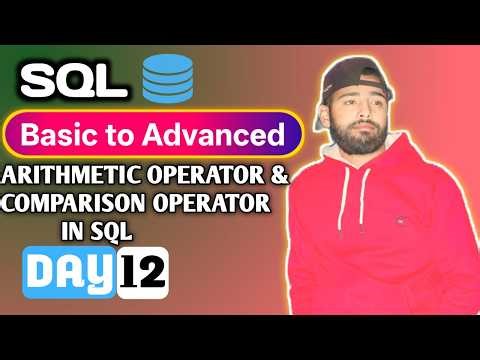 SQL Arithmetic & Comparison Operators Explained 🔥 Full Tutorial for Beginners | Day 12