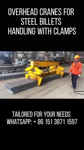 Overhead Crane with Clamps for Steel Billets Handling, Tailored Clamp Handling Overhead Cranes