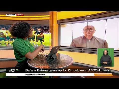 Bafana Bafana gears up for Zimbabwe in AFCON clash