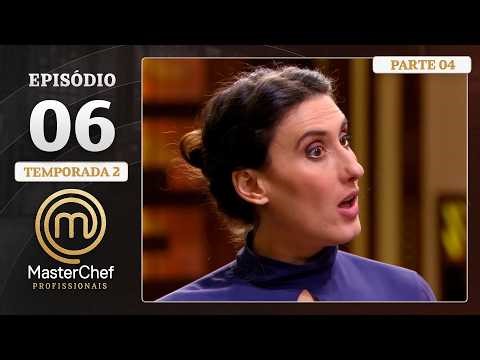 EP. 06 - 4/5: 4 ETAPAS DE PRESSÃO E PALADAR AFIADO | Temp. 02 | MASTERCHEF PROFISSIONAIS