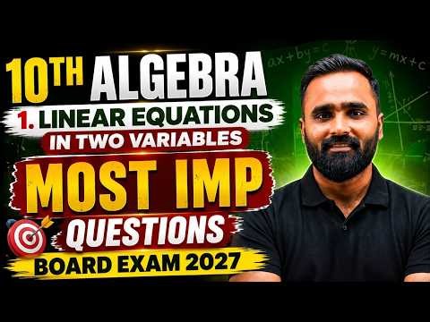 🔴LIVE |Class 10th Algebra|1.Linear Equations in Two Variables|Most Imp Questions|Pradeep Giri Sir