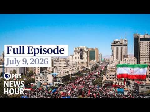 PBS News Hour live episode, July 9, 2026