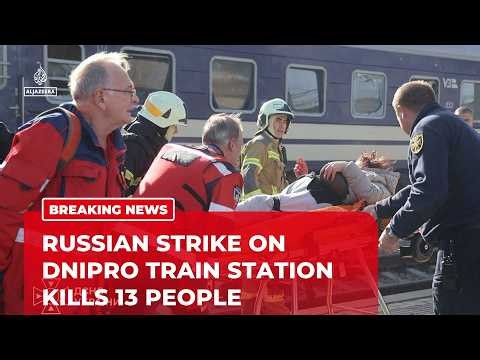 Russian drone strike on Ukraine's Dnipro train station kills at least 13