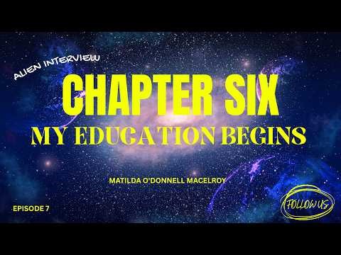 **TOP SECRET** ALIEN INTERVIEW audiobook by Matilda O'Donnell MacElroy CHAPTER SIX