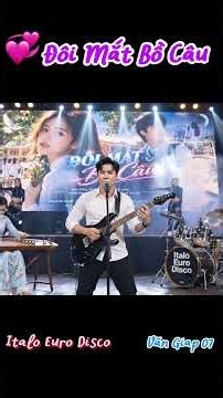 Đôi Mắt Bồ Câu / 80s Euro Disco .