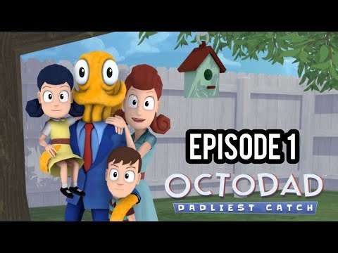 Octodad: deadliest catch episode 1