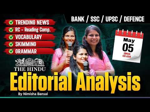 Editorial Analysis | 5th May, 2026 | Vocab, Grammar, Reading, Skimming | Nimisha Bansal