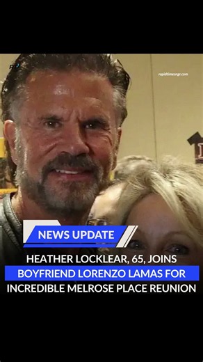 Heather Locklear, 65, joins boyfriend Lorenzo Lamas for incredible Melrose Place reunion