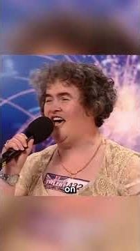 do you remember Susan Boyle?