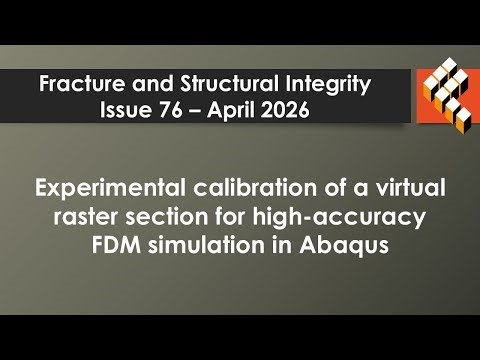 Experimental calibration of a virtual raster section for high-accuracy FDM simulation in Abaqus