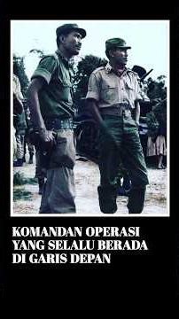 Komandan Operasi yang Selalu Berada di Garis Depan