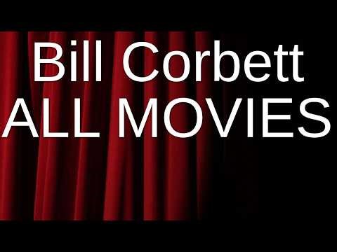 Bill Corbett's Movies Ranked