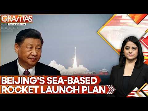 China Plans First Sea-Based Rocket Launch From South China Sea | WION | GRAVITAS