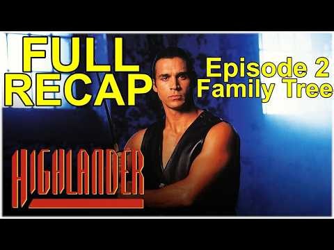 Highlander Tv Series Deep Dive 1x2 Family Tree