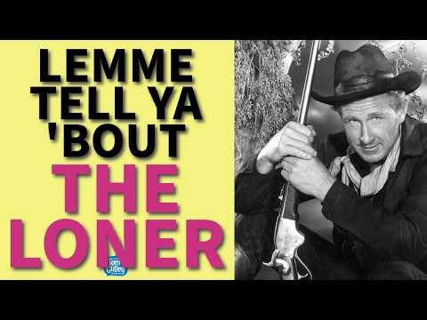 The Loner: Rod Serling’s Forgotten Western Starring Lloyd Bridges