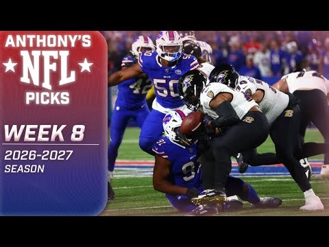 Anthony’s NFL Picks Week 8 (2026-2027)
