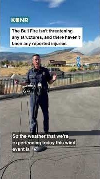 Reno Fire Official gives update on 2,500 acre Bull Fire at press conference